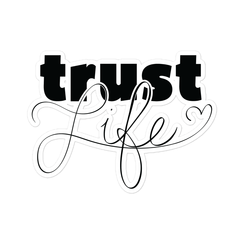 trust life STICKER