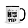 follow the horse MUG | BLACK