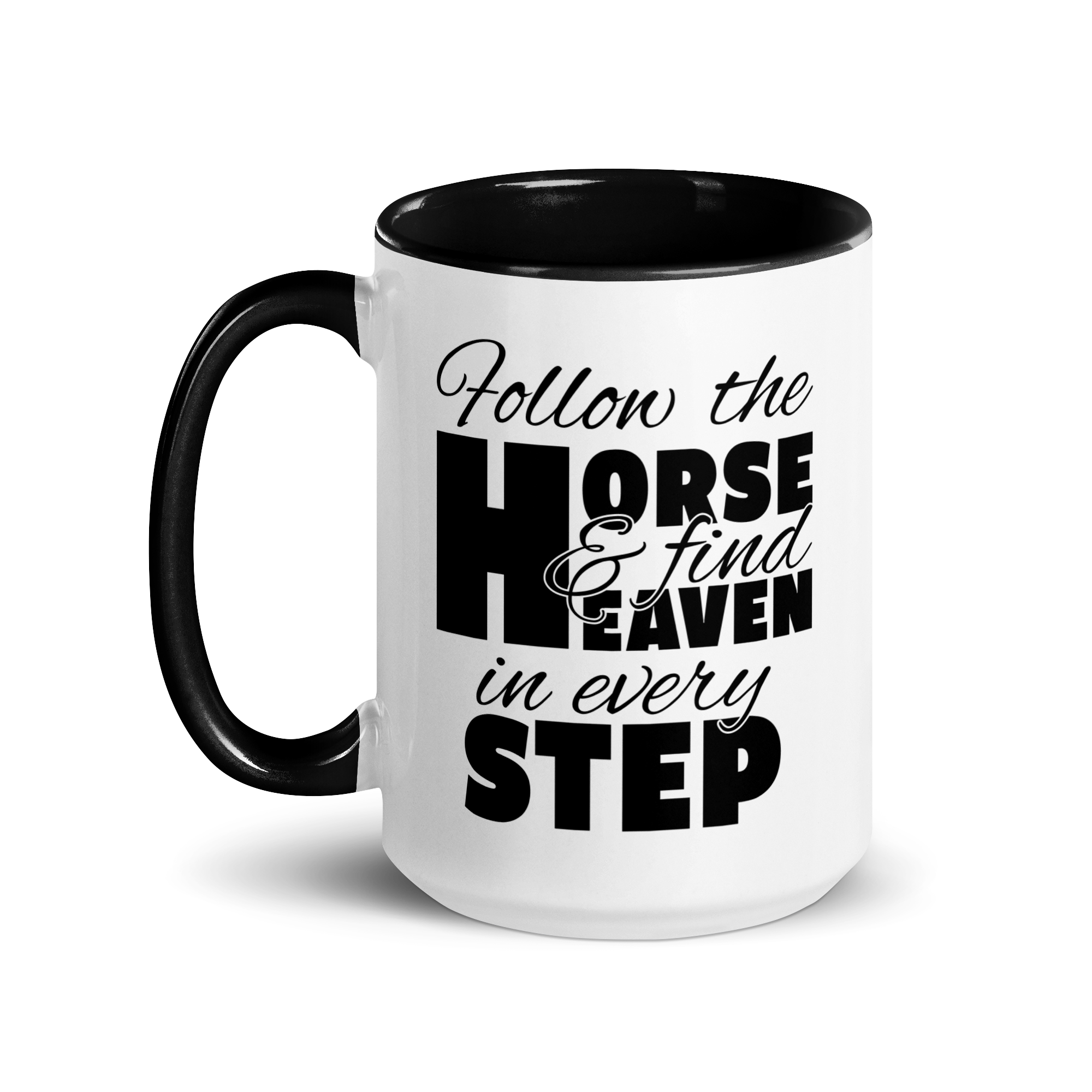 follow the horse MUG | BLACK